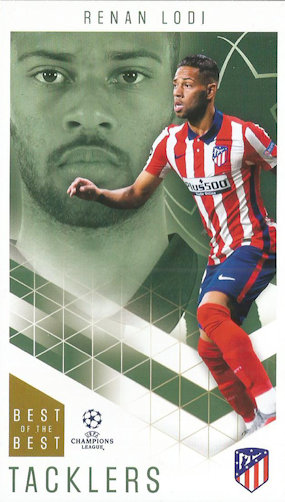 Renan Lodi Atletico Madrid Topps Best of The Best Champions League 2020/21 Tacklers #12