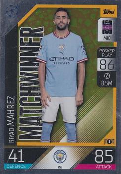 Riyad Mahrez Manchester City 2022/23 Topps Match Attax ChL Matchwinner #24