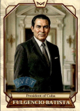 Fulgencio Batista President of Cuba World's Monarchs Series 2 2026 #26