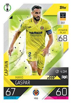 Mario Gaspar Villarreal 2022/23 Topps Match Attax ChL Captain Crystal Parallel #293