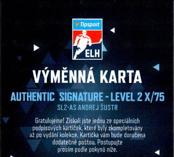 Andrej Sustr Pardubice Tipsport ELH 2024/25 SportZoo 1. serie Authentic Signature Level 2 /75 #SL2-AS