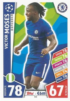 Victor Moses Chelsea 2017/18 Topps Match Attax CL #111