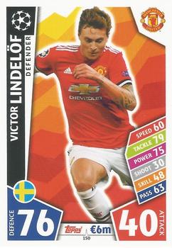 Victor Lindelof Manchester United 2017/18 Topps Match Attax CL #150