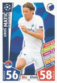 Uros Matic FC Kobenhavn 2017/18 Topps Match Attax CL #302