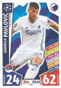 Andrija Pavlovic FC Kobenhavn 2017/18 Topps Match Attax CL #304