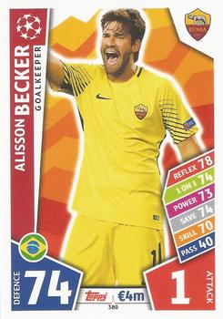 Alisson Becker AS Roma 2017/18 Topps Match Attax CL #380