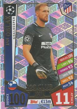 Jan Oblak Atletico Madrid 2017/18 Topps Match Attax CL UCL 100 Club XI #419