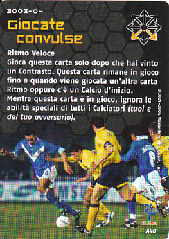 Giocate convulse 2003/04 Seria A Wizards of the Coast #A48