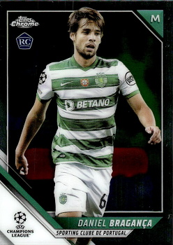 Daniel Braganca Sporting CP Topps UEFA Champions League Chrome 2021/22 #152