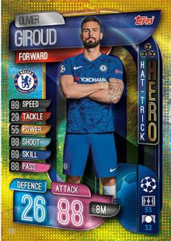 Olivier Giroud Chelsea 2019/20 Topps Match Attax CL UK version Hat-Trick Heroes #319