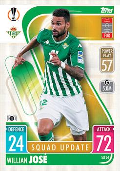 Willian Jose Real Betis Balompie 2021/22 Topps Match Attax ChL Extra Squad Update #SU24