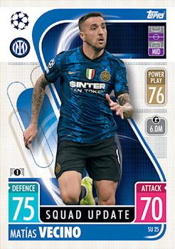 Matias Vecino Internazionale Milano 2021/22 Topps Match Attax ChL Extra Squad Update #SU25