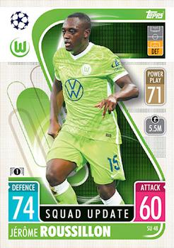 Jerome Roussillon VfL Wolfsburg 2021/22 Topps Match Attax ChL Extra Squad Update #SU48