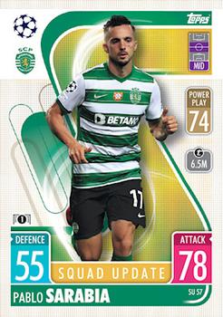 Pablo Sarabia Sporting CP 2021/22 Topps Match Attax ChL Extra Squad Update #SU57