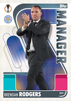 Brendan Rodgers Leicester City 2021/22 Topps Match Attax ChL Extra Manager #MAN04