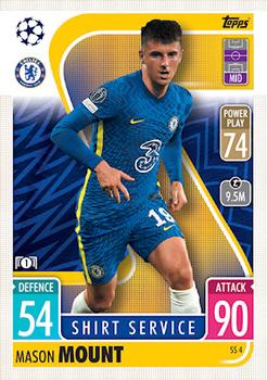 Mason Mount Chelsea 2021/22 Topps Match Attax ChL Extra Shirt Service #SS04