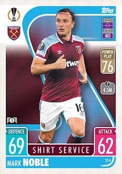 Mark Noble West Ham United 2021/22 Topps Match Attax ChL Extra Shirt Service #SS06