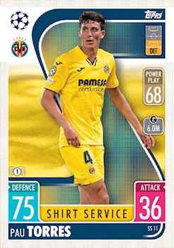 Pau Torres Villarreal 2021/22 Topps Match Attax ChL Extra Shirt Service #SS11