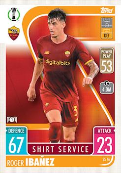 Roger Ibanez AS Roma 2021/22 Topps Match Attax ChL Extra Shirt Service #SS16
