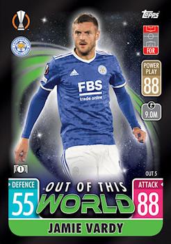 Jamie Vardy Leicester City 2021/22 Topps Match Attax ChL Extra Out of this World #OUT05