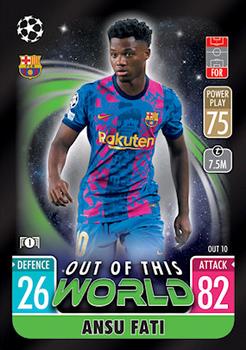 Ansu Fati FC Barcelona 2021/22 Topps Match Attax ChL Extra Out of this World #OUT10