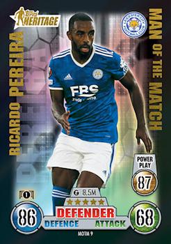 Ricardo Pereira Leicester City 2021/22 Topps Match Attax ChL Extra Topps Heritage Man of the Match #MOTM09