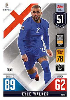 Kyle Walker England Topps Match Attax 101 Road to UEFA Nations League Finals 2022 Countdown #CD51
