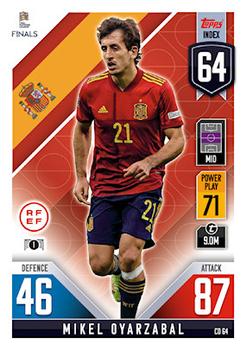 Mikel Oyarzabal Spain Topps Match Attax 101 Road to UEFA Nations League Finals 2022 Countdown #CD64