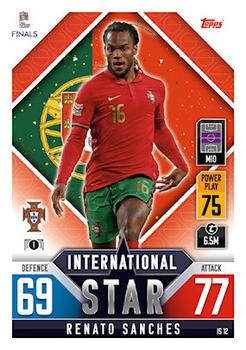 Renato Sanches Portugal Topps Match Attax 101 Road to UEFA Nations League Finals 2022 International Stars #IS12