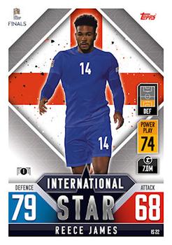 Reece James England Topps Match Attax 101 Road to UEFA Nations League Finals 2022 International Stars #IS22