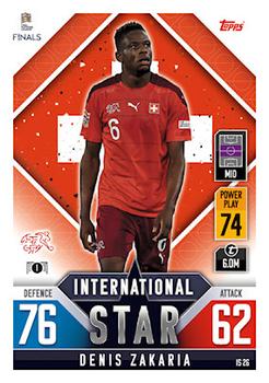 Denis Zakaria Switzerland Topps Match Attax 101 Road to UEFA Nations League Finals 2022 International Stars #IS26