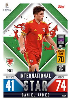 Daniel James Wales Topps Match Attax 101 Road to UEFA Nations League Finals 2022 International Stars #IS34