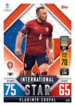 Vladimir Coufal Czech Republic Topps Match Attax 101 Road to UEFA Nations League Finals 2022 International Stars #IS39