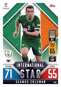 Seamus Coleman Republic of Ireland Topps Match Attax 101 Road to UEFA Nations League Finals 2022 International Stars #IS65
