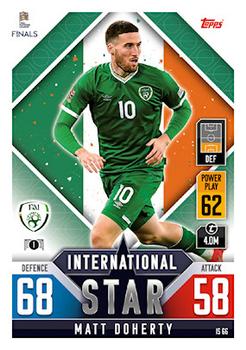Matt Doherty Republic of Ireland Topps Match Attax 101 Road to UEFA Nations League Finals 2022 International Stars #IS66