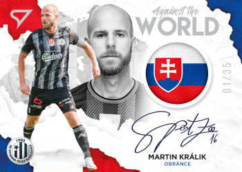 Martin Kralik Ceske Budejovice SportZoo FORTUNA:LIGA 2021/22 2. serie Against the World Auto Flag /35 #S-AW16