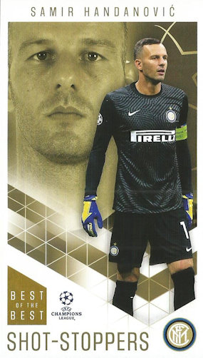 Samir Handanovic Internazionale Milano Topps Best of The Best Champions League 2020/21 Shot-Stoppers #6