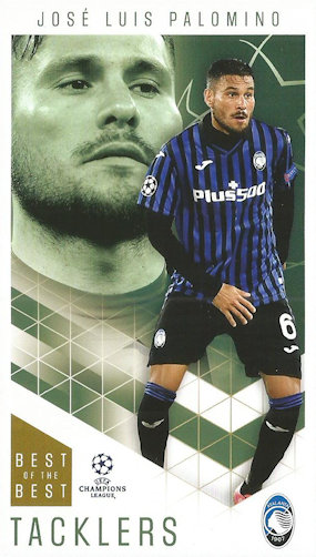 Jose Luis Palomino Atalanta BC Topps Best of The Best Champions League 2020/21 Tacklers #11