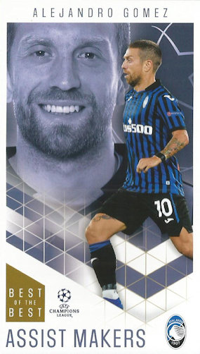 Alejandro Gomez Atalanta BC Topps Best of The Best Champions League 2020/21 Assist Makers #32