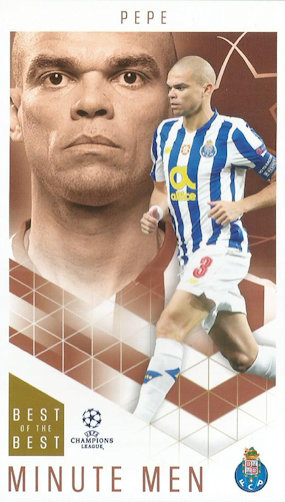 Pepe FC Porto Topps Best of The Best Champions League 2020/21 Minute Men #63