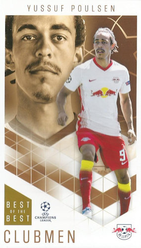 Yussuf Poulsen RB Leipzig Topps Best of The Best Champions League 2020/21 Clubmen #78