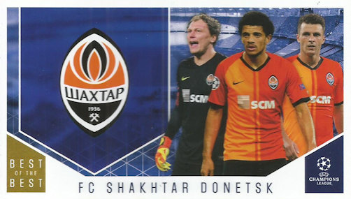 Shakhtar Donetsk Topps Best of The Best Champions League 2020/21 Club Cards #110