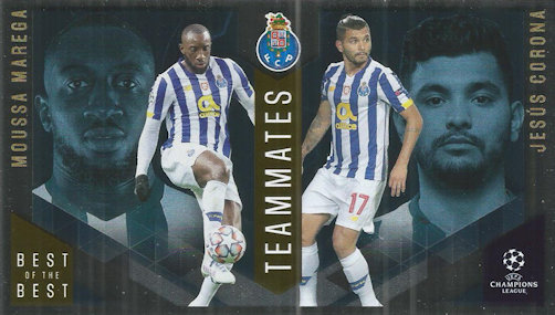 Moussa Marega / Jesus Corona FC Porto Topps Best of The Best Champions League 2020/21 Teammates #144