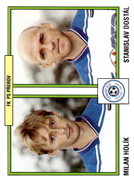 Milan Holik / Stanislav Dostal Prerov samolepka Panini Cesky Fotbal 1997 #369