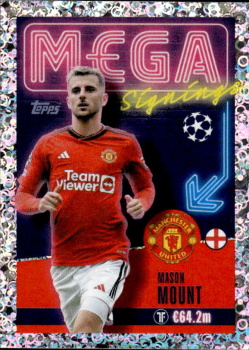 Mason Mount Manchester United samolepka Topps UEFA Champions League 2023/24 Mega Signings #721