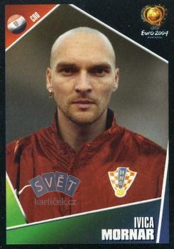 Ivica Mornar Croatia samolepka Panini UEFA EURO 2004 #172
