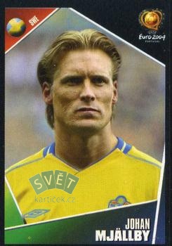 Johan Mjallby Sweden samolepka Panini UEFA EURO 2004 #186