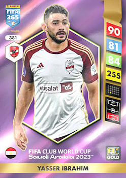 Yasser Ibrahim Al Ahly Panini FIFA 365 2025 Adrenalyn XL FIFA Club World Cup 2023 #381