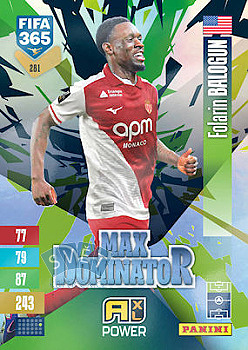 Folarin Balogun AS Monaco Panini FIFA 365 2027 Adrenalyn XL Max Dominator #281
