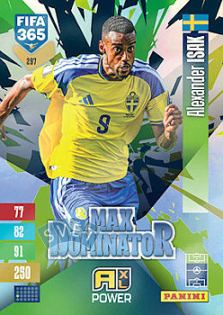 Alexander Isak Sweden Panini FIFA 365 2027 Adrenalyn XL Max Dominator #297